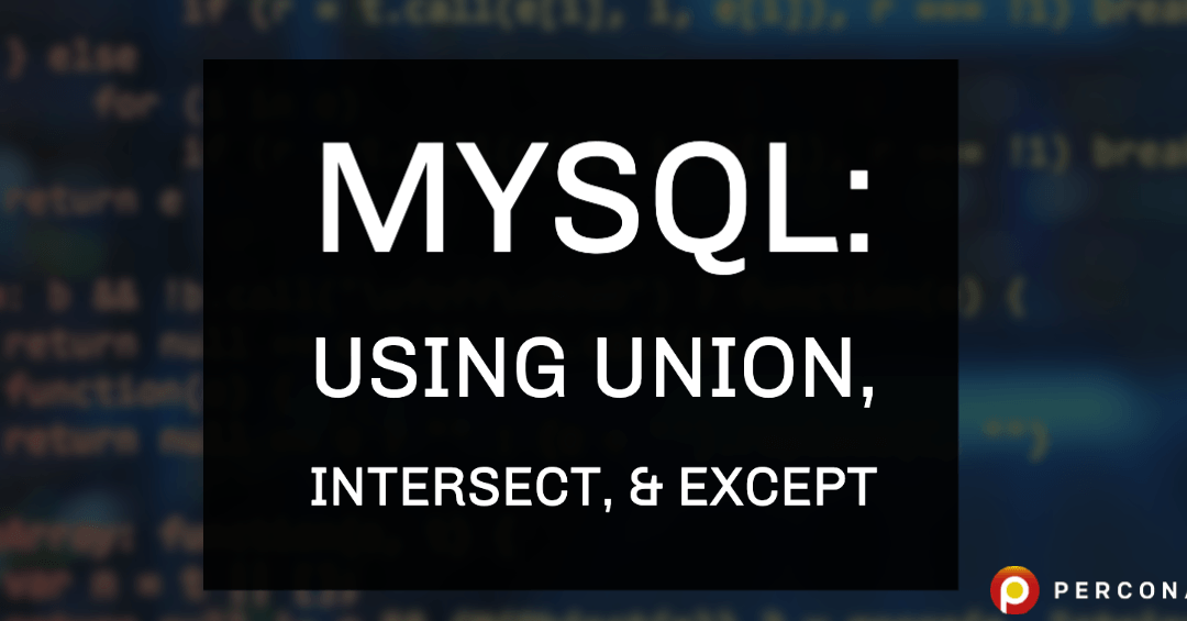 JOINなしでINTERSECTとEXCEPTを実現するMySQLのテクニックと代替方法 ※